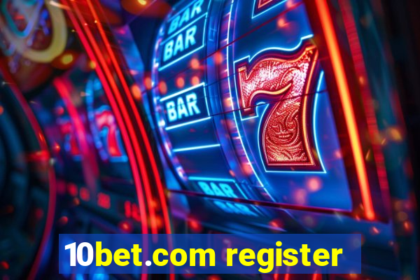 10bet.com register